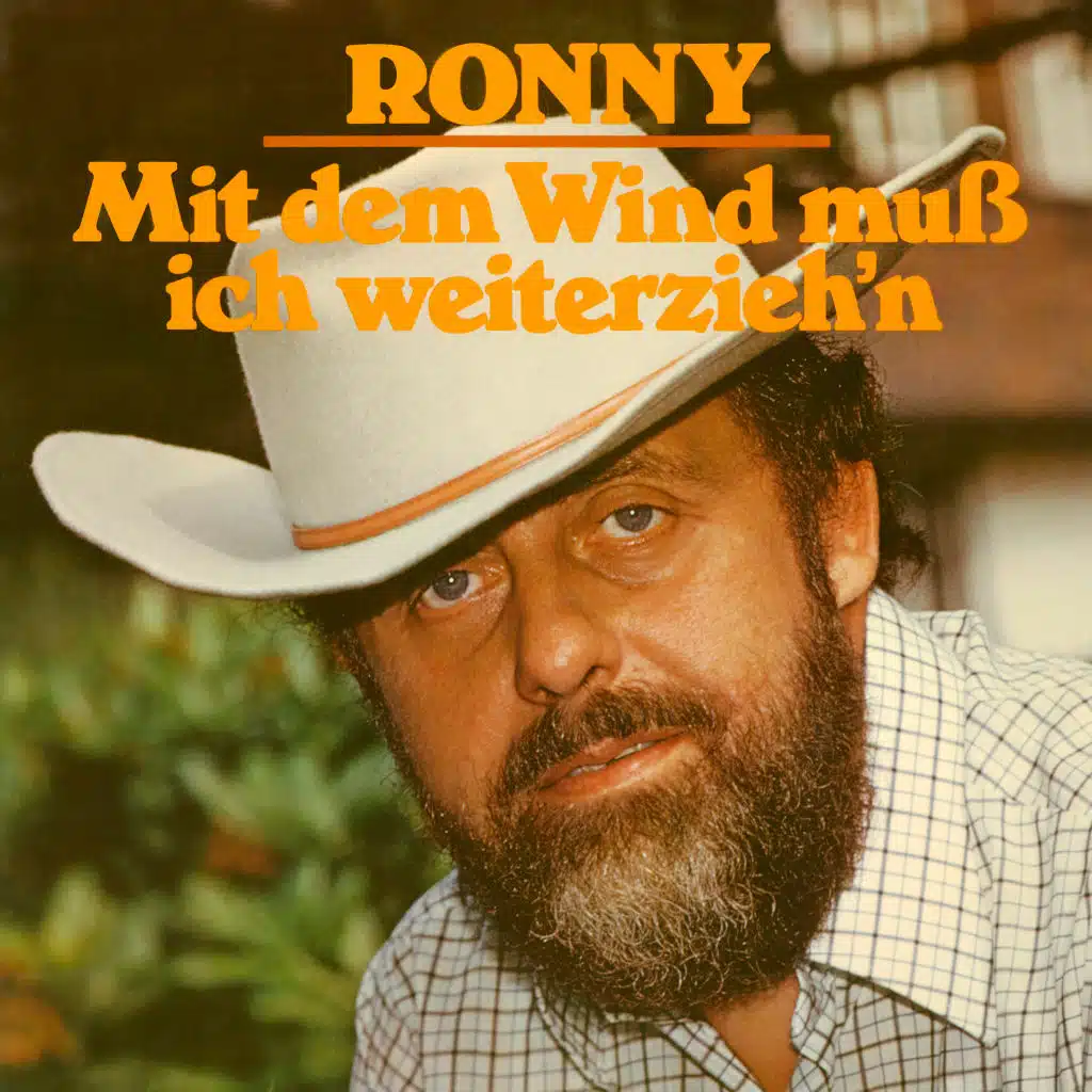 Mit dem Wind muß ich weiterzieh'n (Remastered)