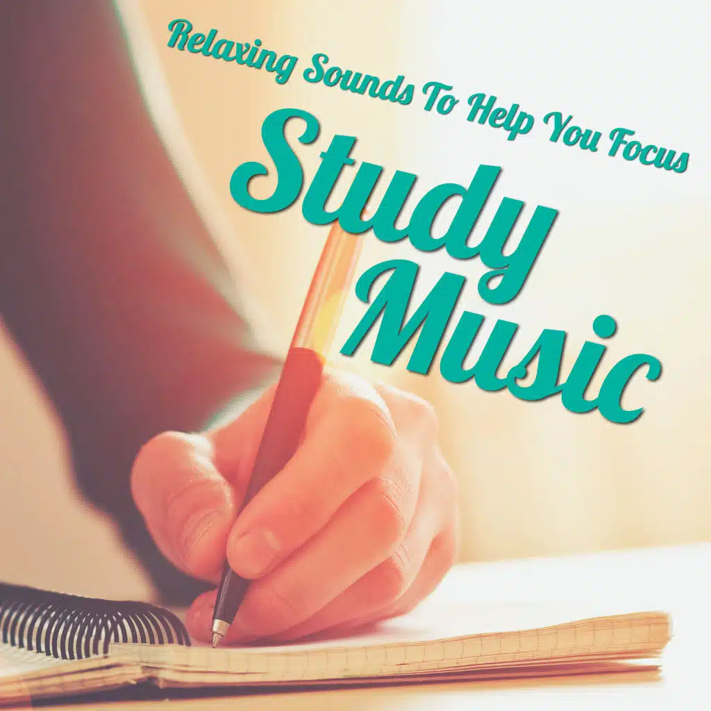 Study Music - Relaxing Sounds To Help You Focus