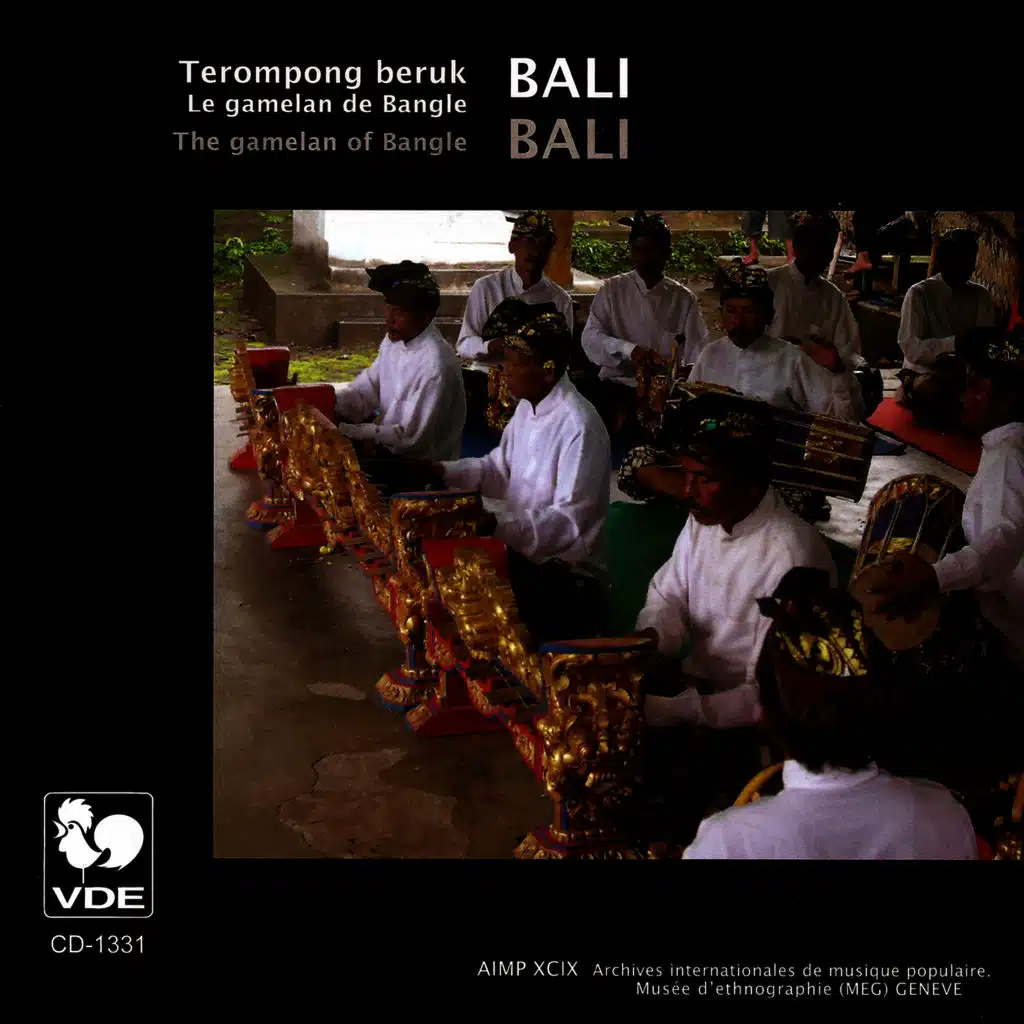 Bali: Le Gamelan De Bangle – Bali: The Gamelan of Bangle