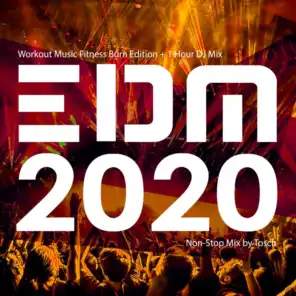 EDM 2020 - Workout Edition (Continuous Mix)