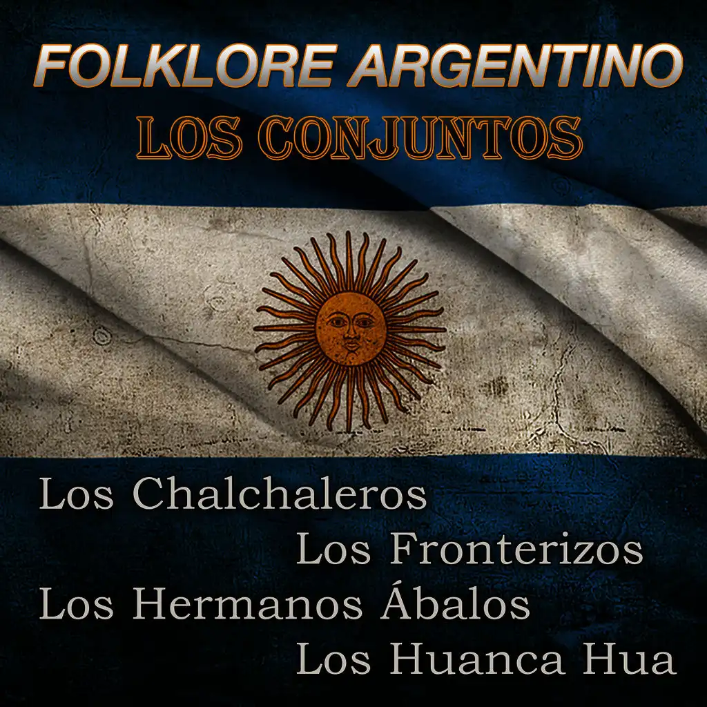 Folklore Argentino - Los Conjuntos