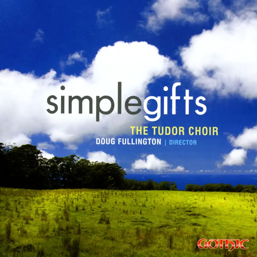 Simple Gifts, "'Tis the Gift to Be Simple"