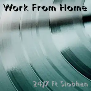 Work from Home (feat. Siobhan)