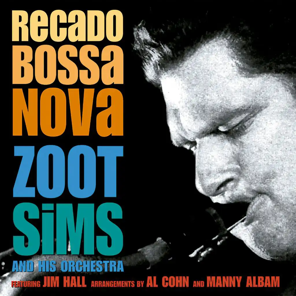 Recado Bossa Nova (feat. Jim Hall)