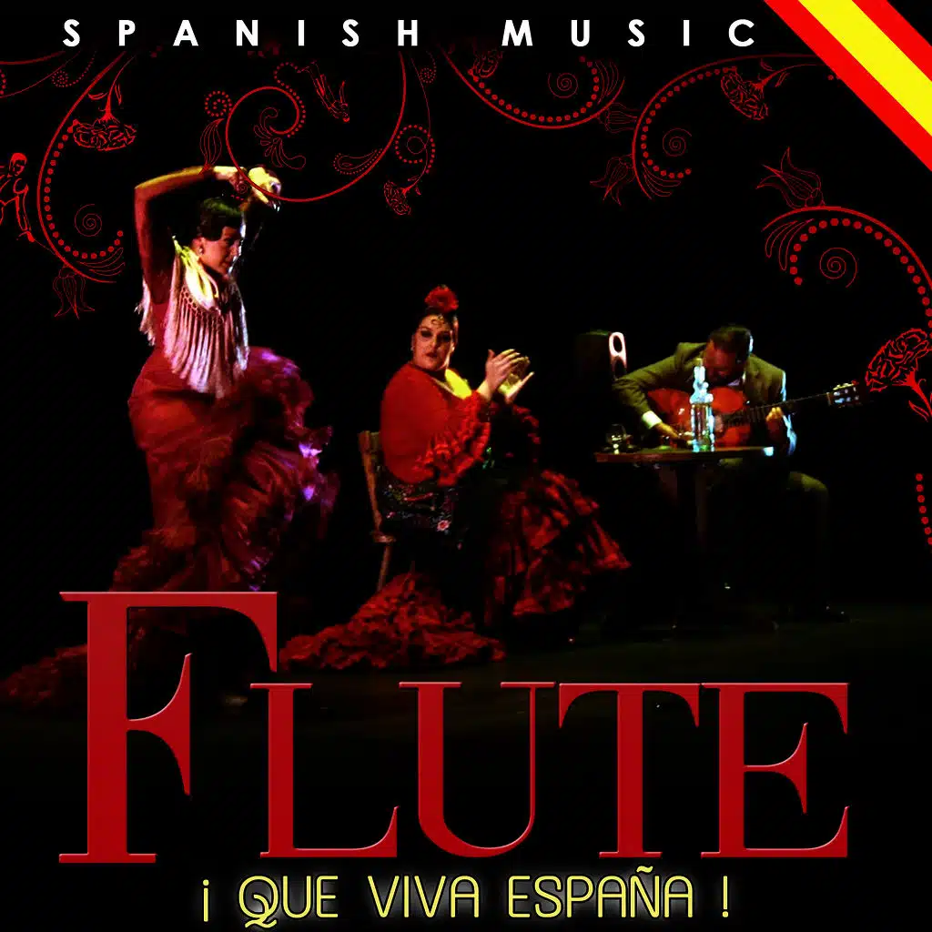 La musique espagnole. Flute. ¡ Que viva España !