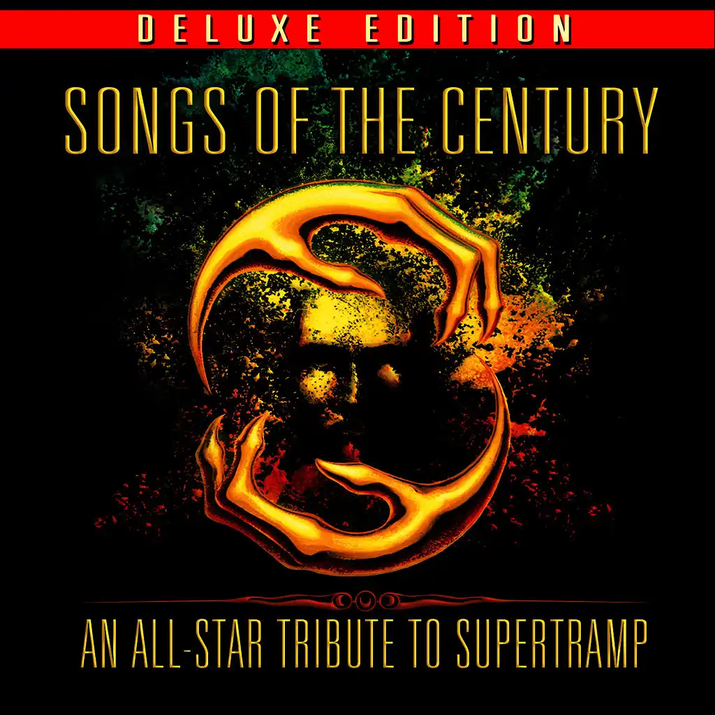 Songs of the Century - An All-Star Tribute to Supertramp (Deluxe Edition)