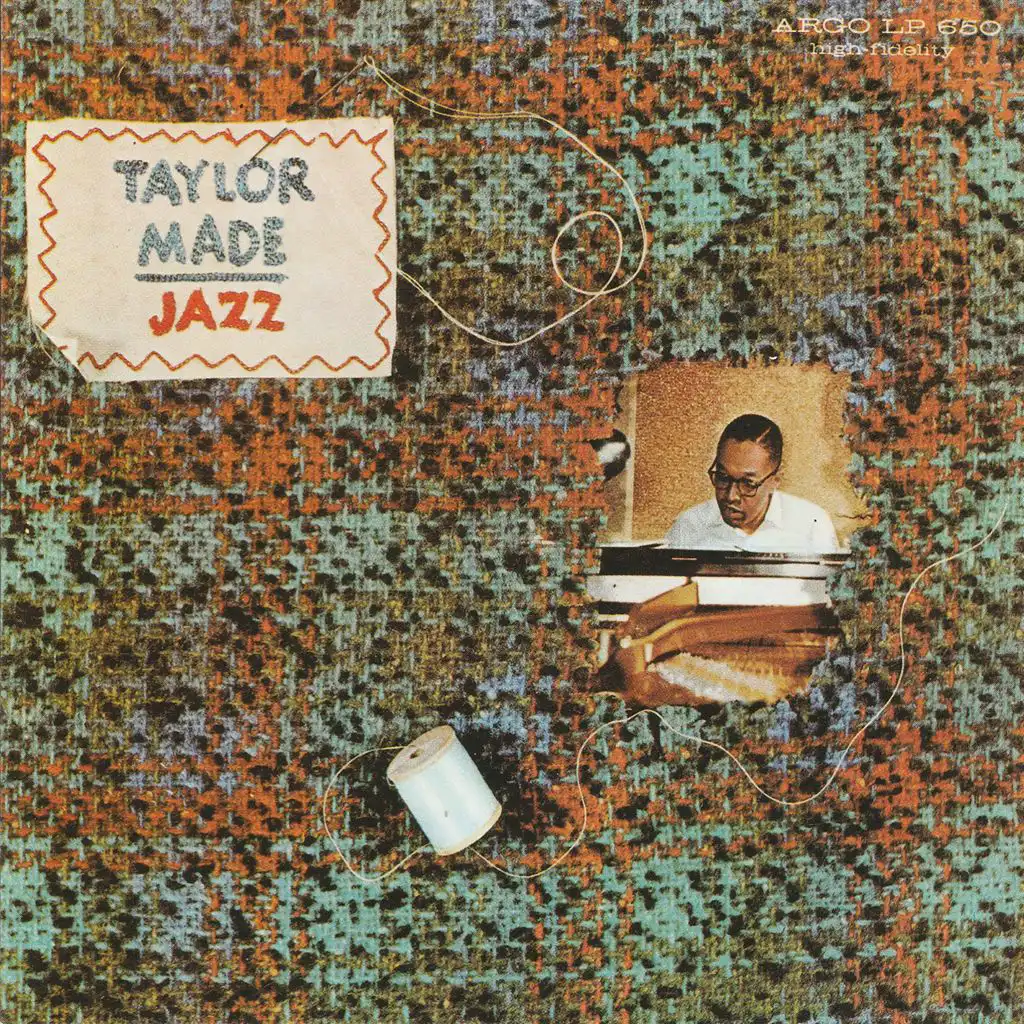 Taylor Made Jazz (feat. Billy Taylor, Britt Woodman, Clark Terry, Earl May, Ed Thigpen, Harry Carney, Johnny Hodges, Paul Gonsalves & Willie Cook)