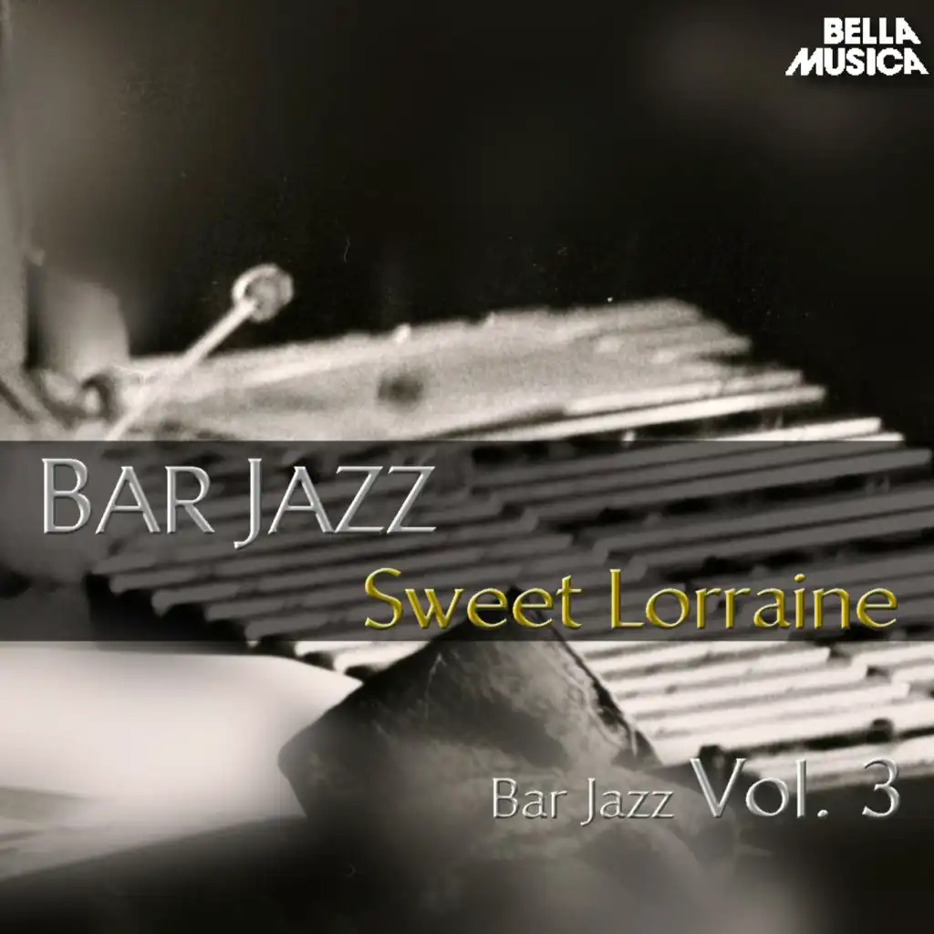 Bar Jazz: Sweet Lorraine, Vol. 3