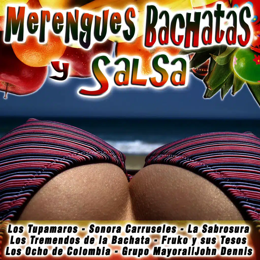Merengues, Bachatas y Salsa