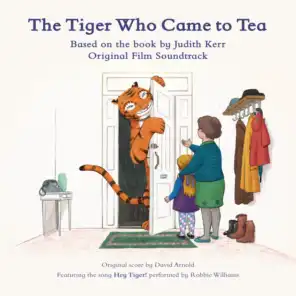 The Tiger Who Came to Tea (Original Film Soundtrack)