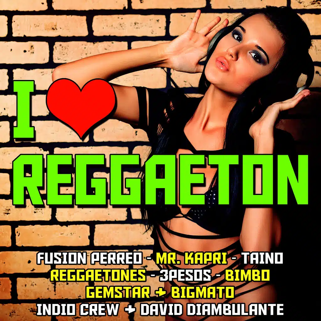 I Love Reggaeton
