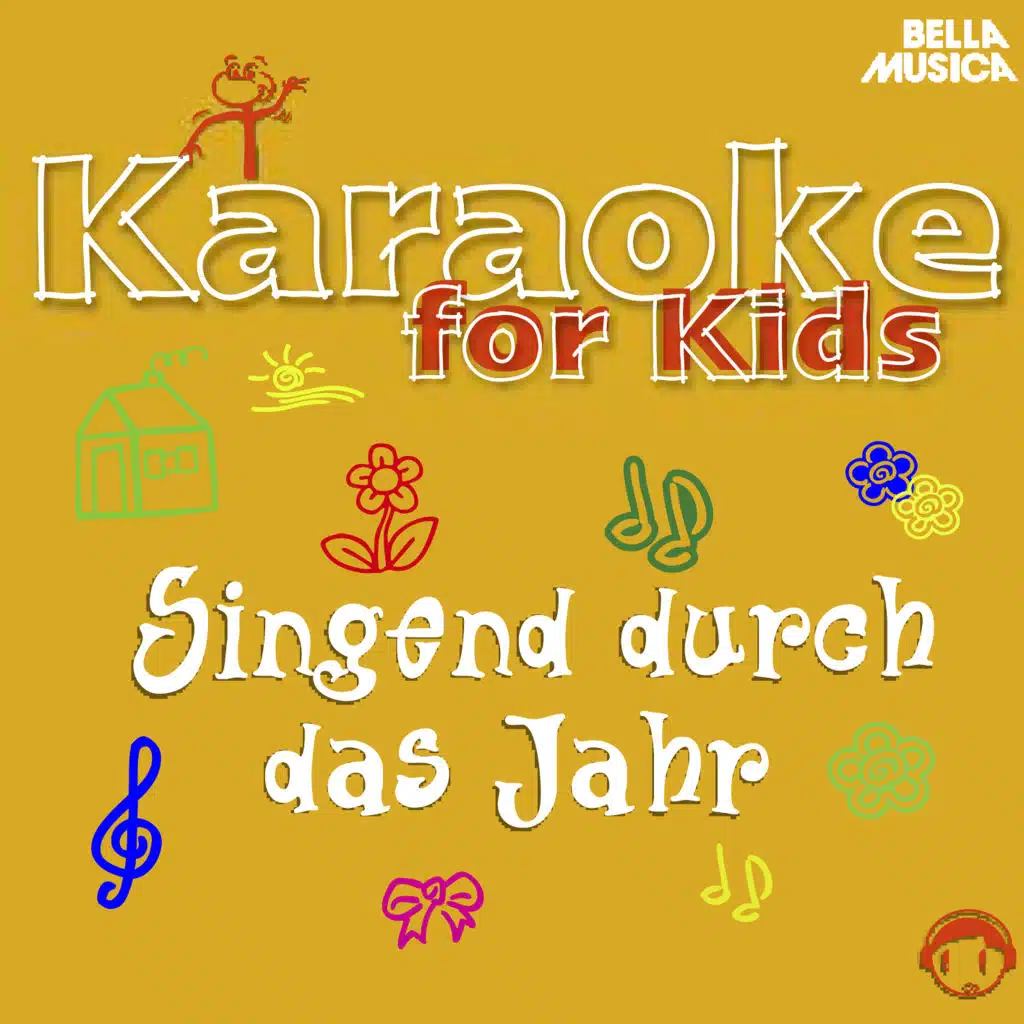 Karaoke für Kids: Singend durch das Jahr, Vol. 1