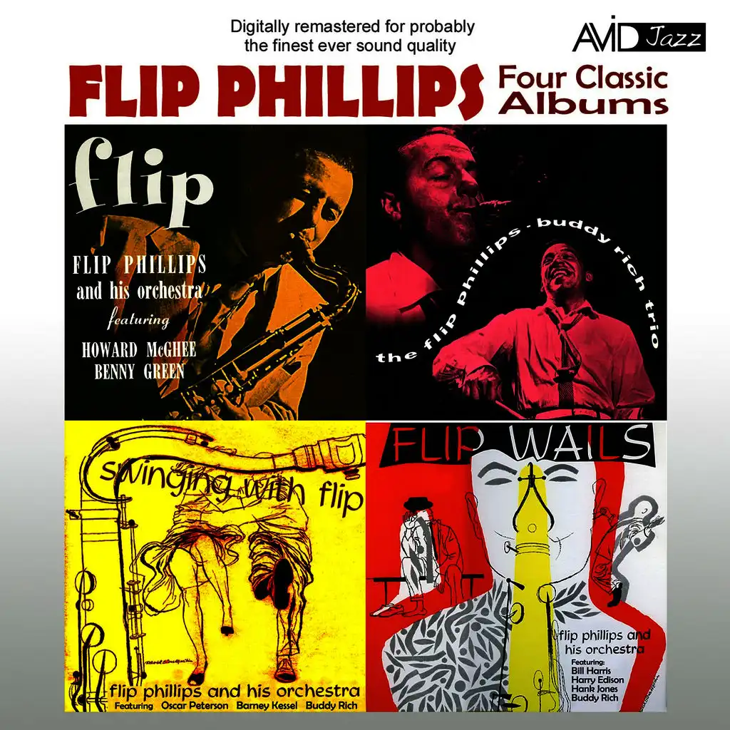 Four Classic Albums (Flip / The Flip Phillips - Buddy Rich Trio / Flip Wails / Swinging With Flip) [Remastered]