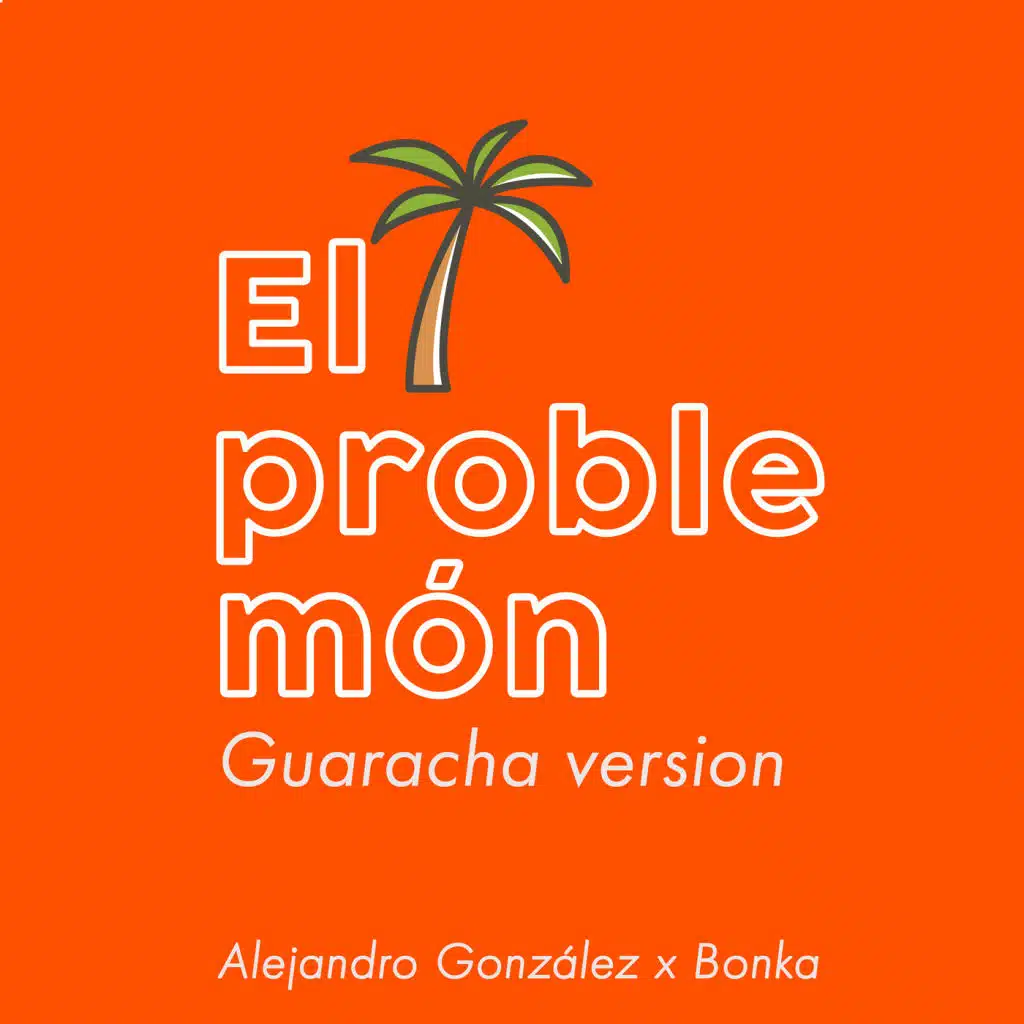 El Problemón (Guaracha Version)