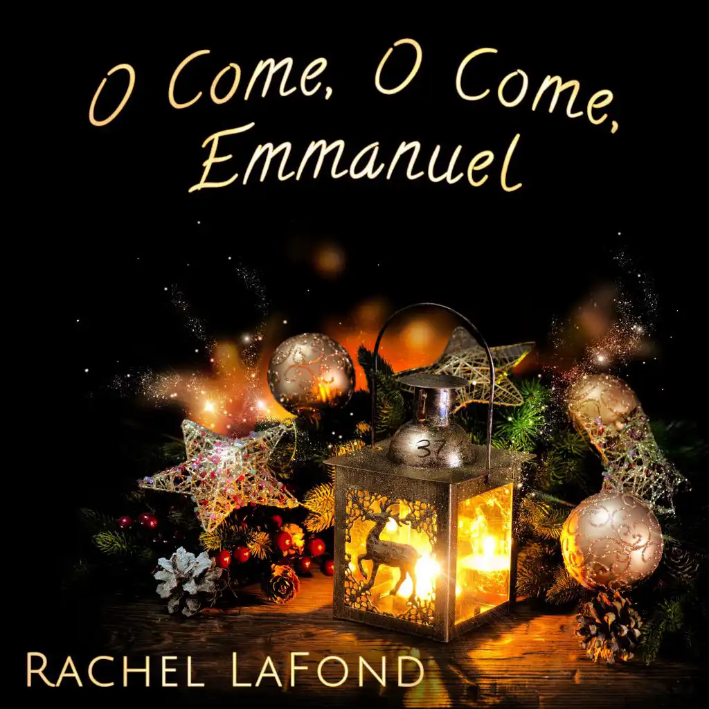 O Come, O Come, Emmanuel