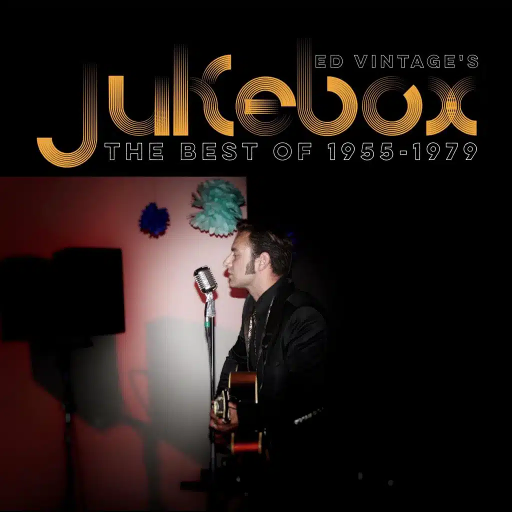 Ed Vintage's Jukebox - The Best of 1955-1979