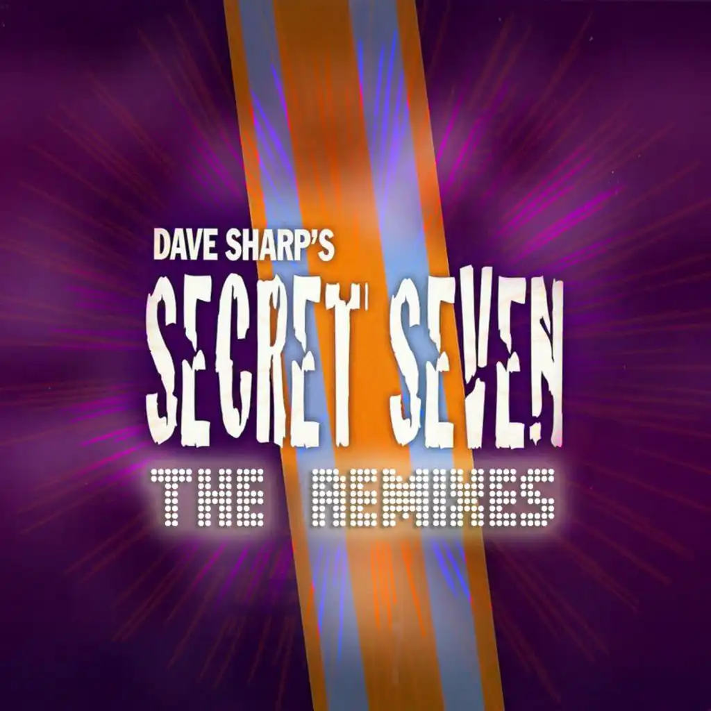 Secret Seven Remixes