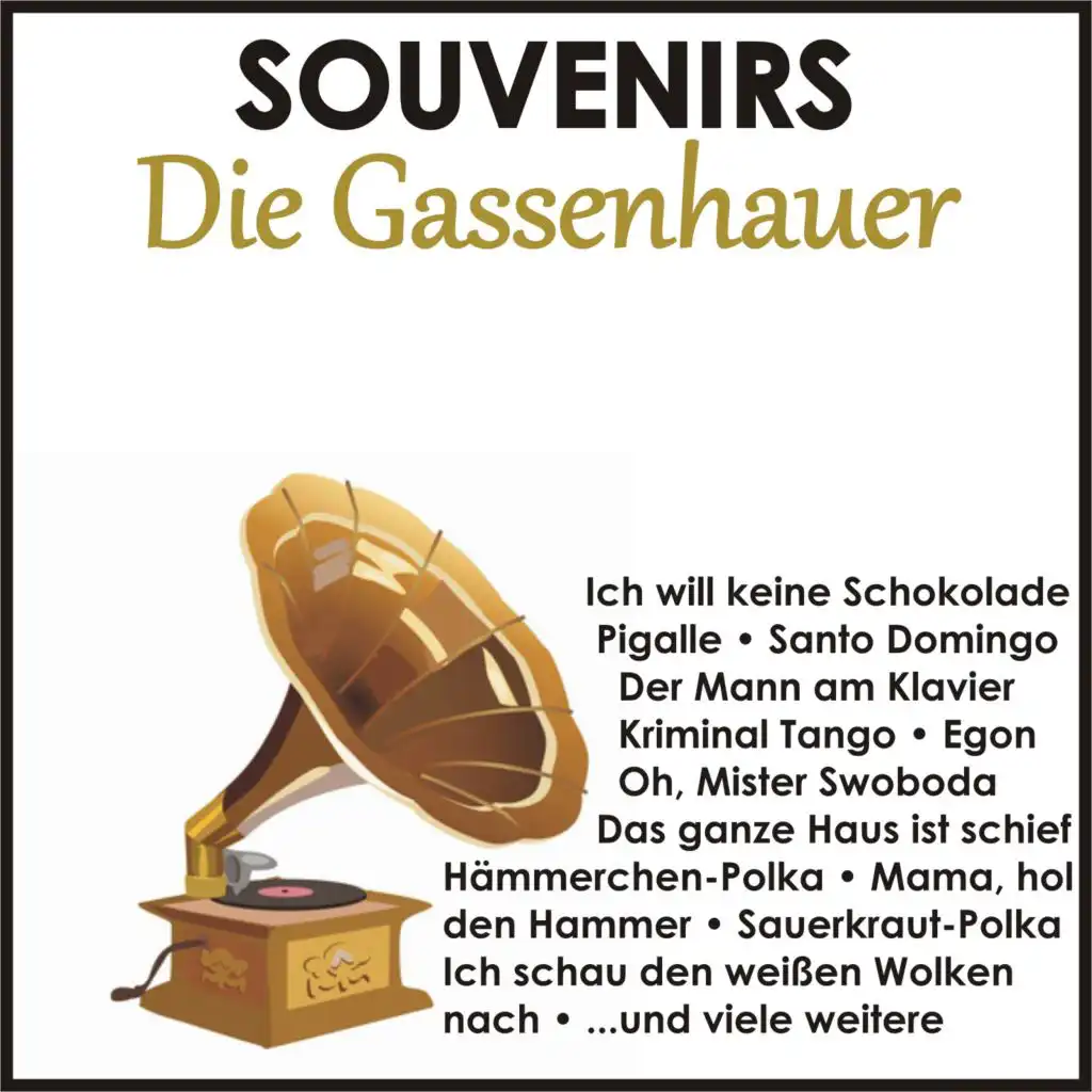 Souvenirs - Die Gassenhauer