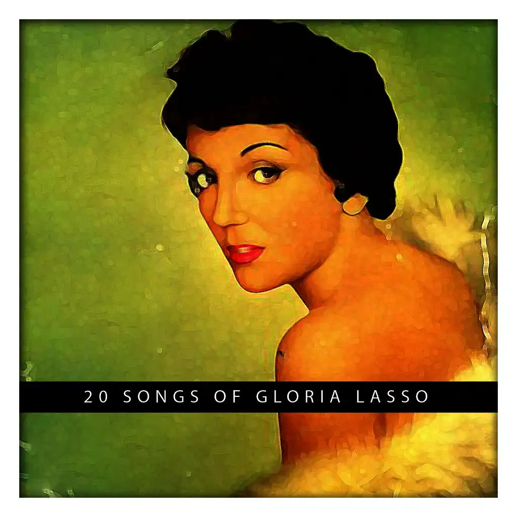 20 Songs of Gloria Lasso