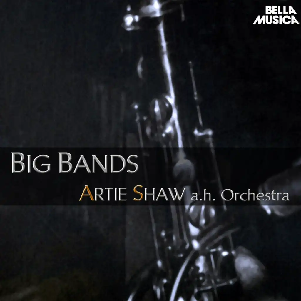 Artie Shaw And His Orchestra (Vocals Anita Boyer)