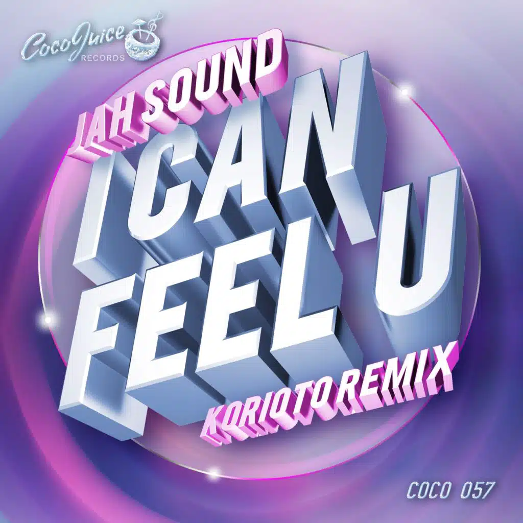 I Can Feel U (Korioto Remix)