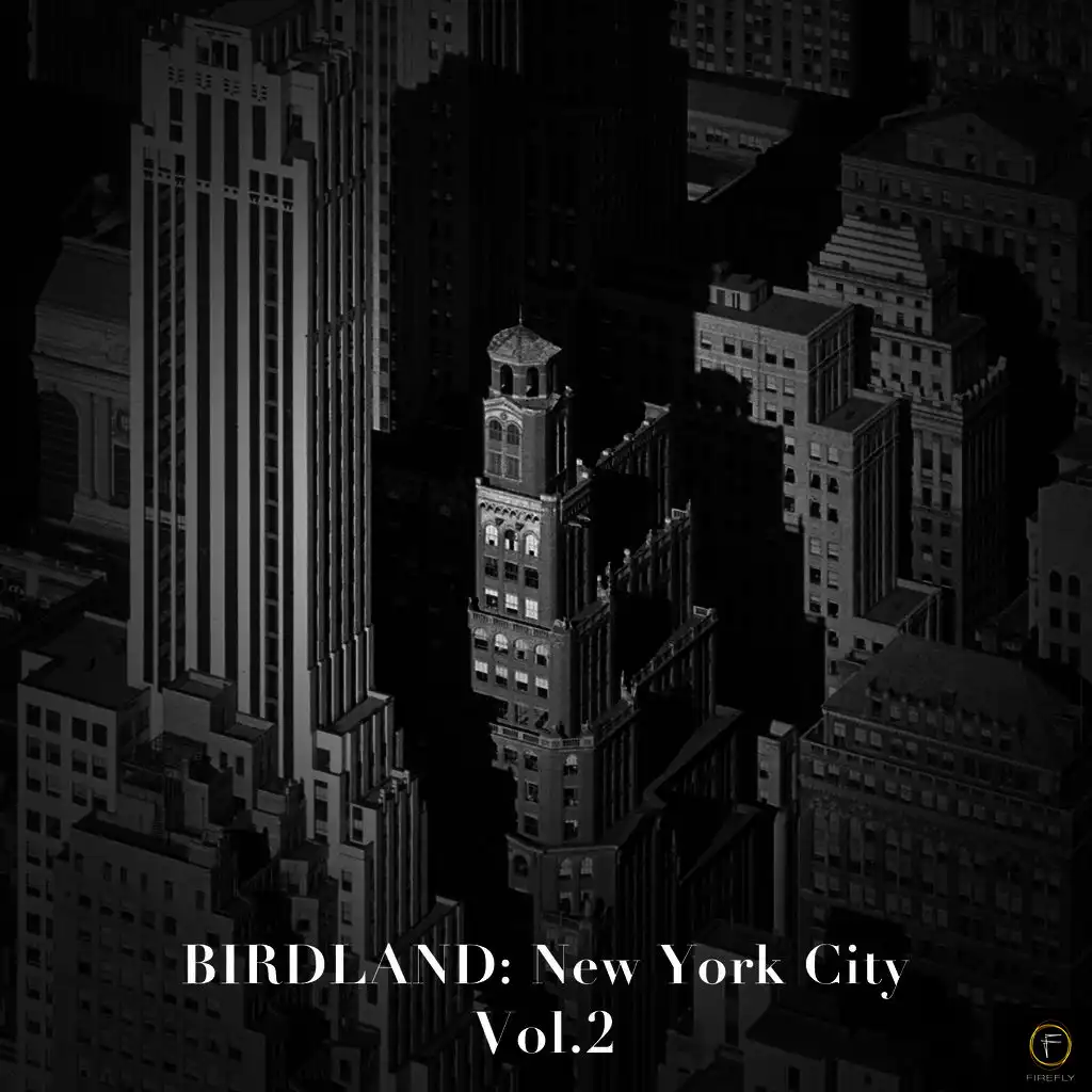 Birdland: New York City, Vol. 2