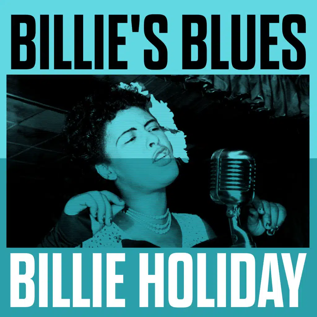 Billie's Blues - Billie Holiday
