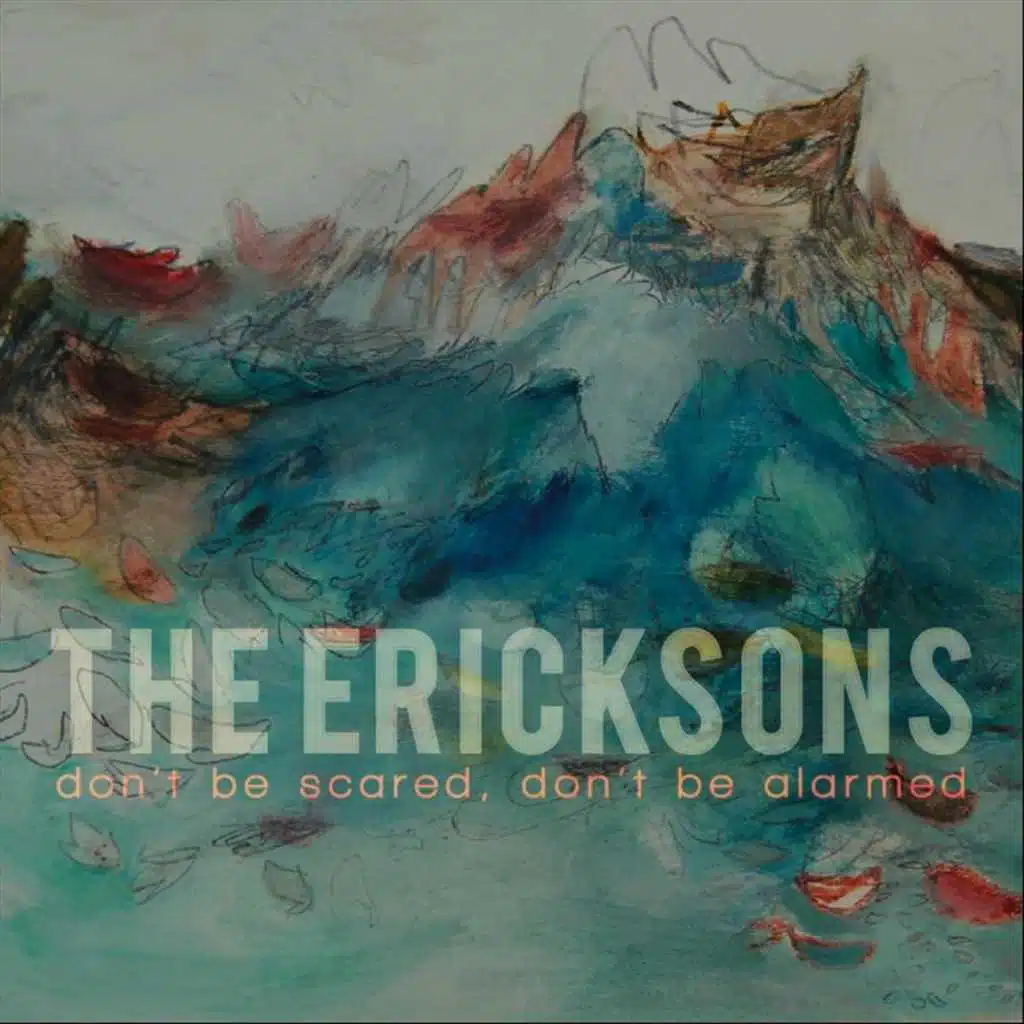 The Ericksons