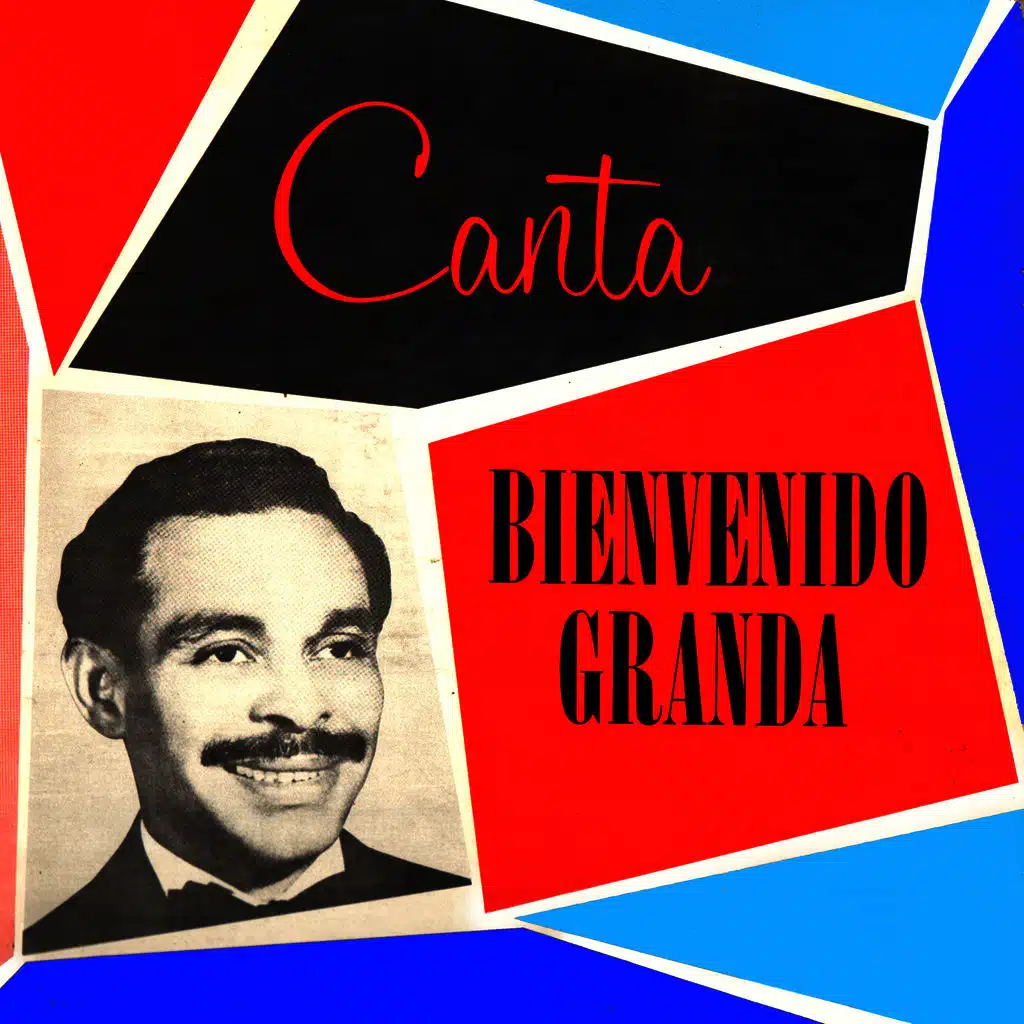 Canta Bienvenido Granda