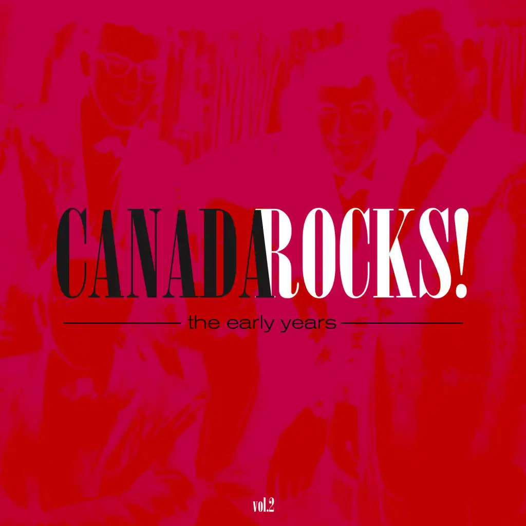 Canada Rocks! The Early Years (Vol.2)