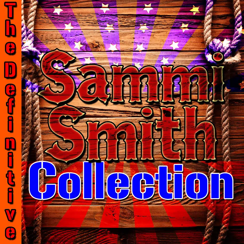 The Definitive Sammi Smith Collection