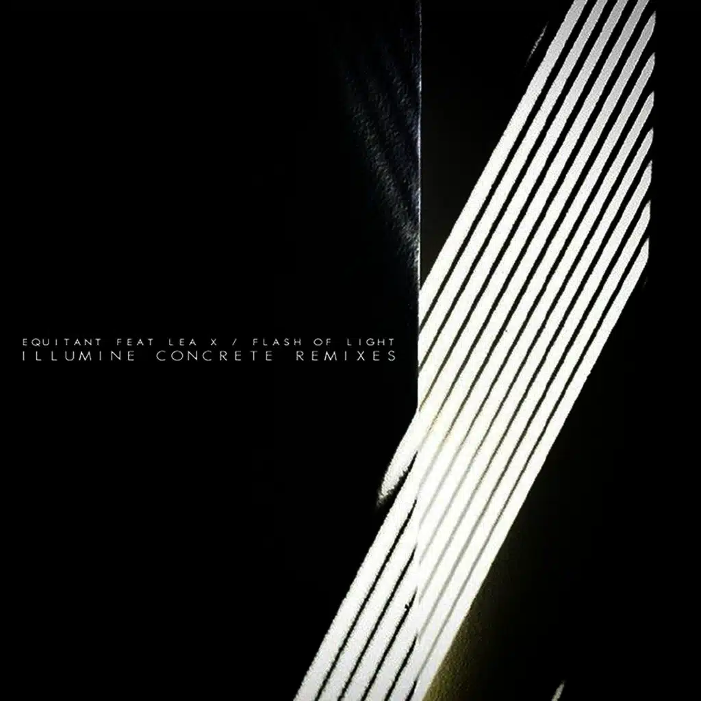 Flash of Light (Illumine Concrete Remixes)