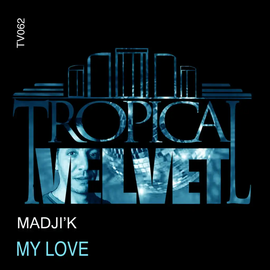 My Love (NuDisco Mix)