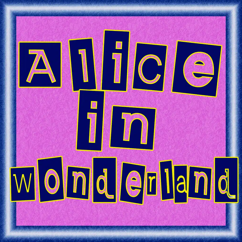 Alice in Wonderland