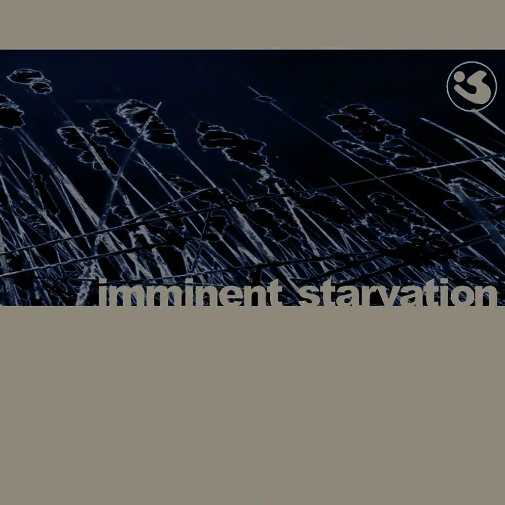 Imminent Starvation
