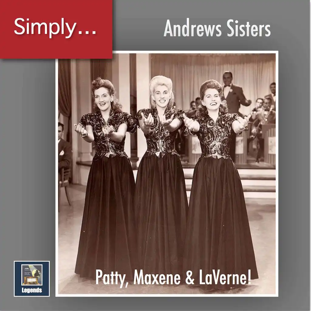 Simply Andrews! - Patty, Maxene & LaVerne (2019 Remaster)