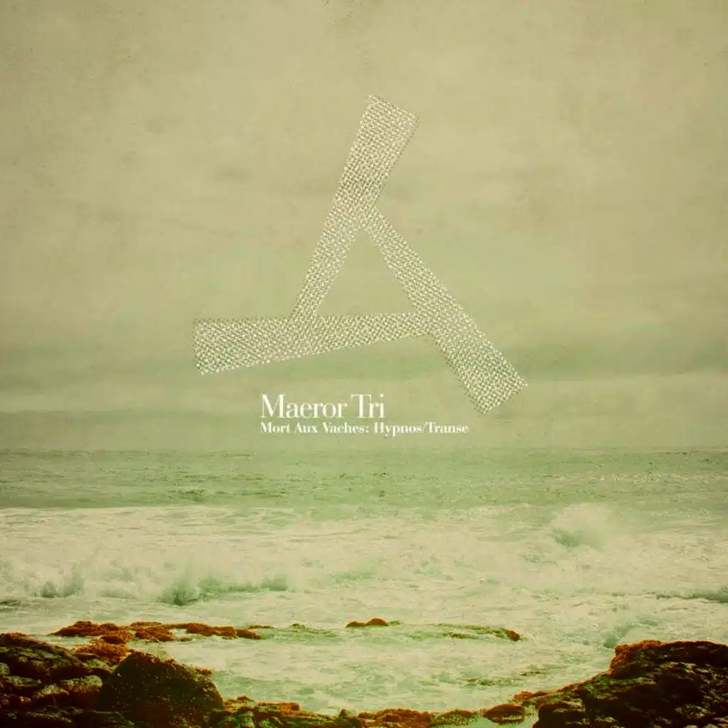 Mort Aux Vaches: Hypnos/Transe