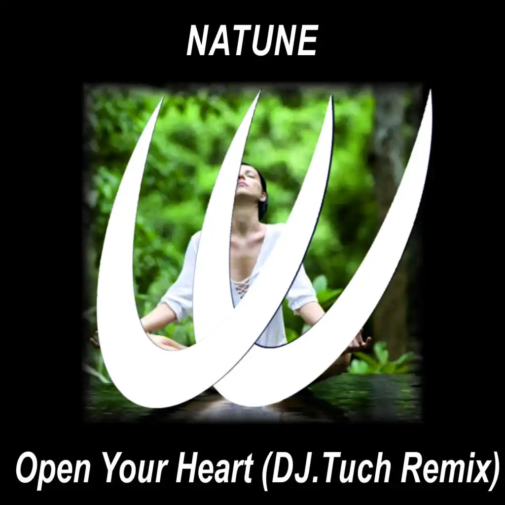 Open Your Heart (DJ. Tuch Remix)