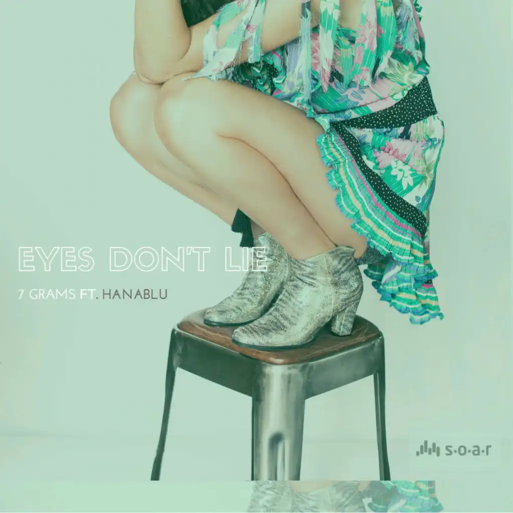 Eyes Don't Lie (feat. Hanablu)