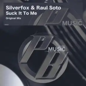 Silverfox & Raul Soto