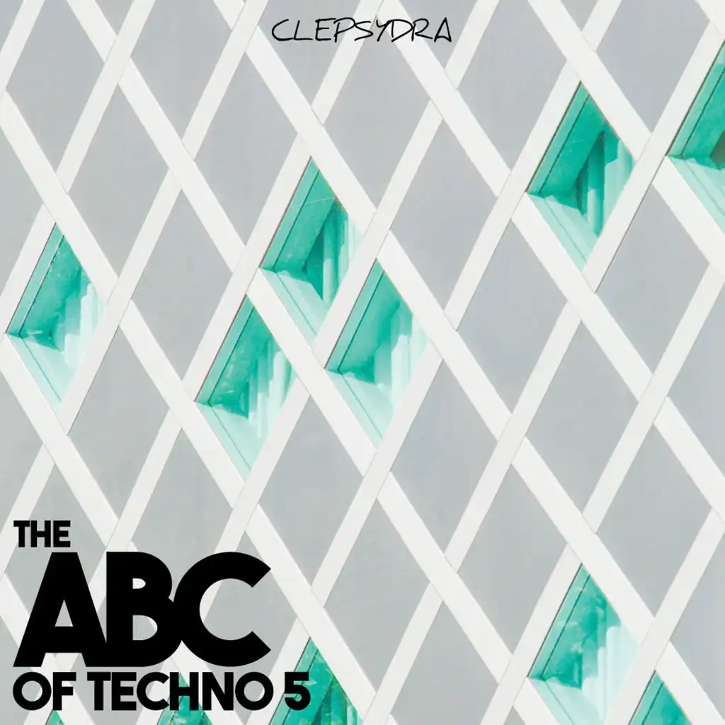 The ABC of Techno 5