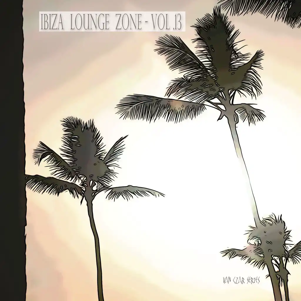 Ibiza Lounge Zone, Vol. 13