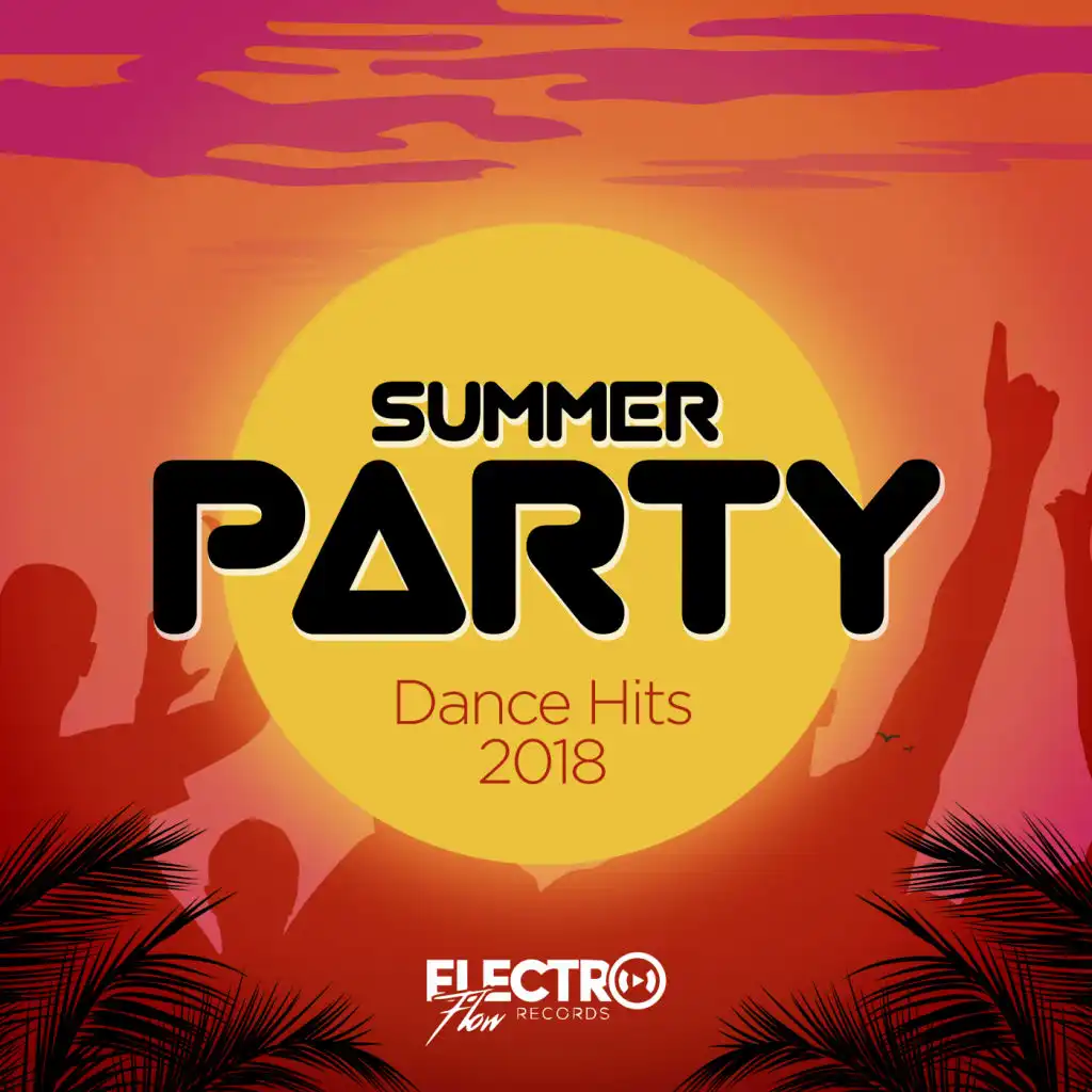 Summer Party: Dance Hits 2018