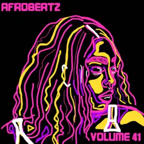 Afrobeatz Vol. 41