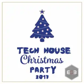 Tech House Christmas Party 2017