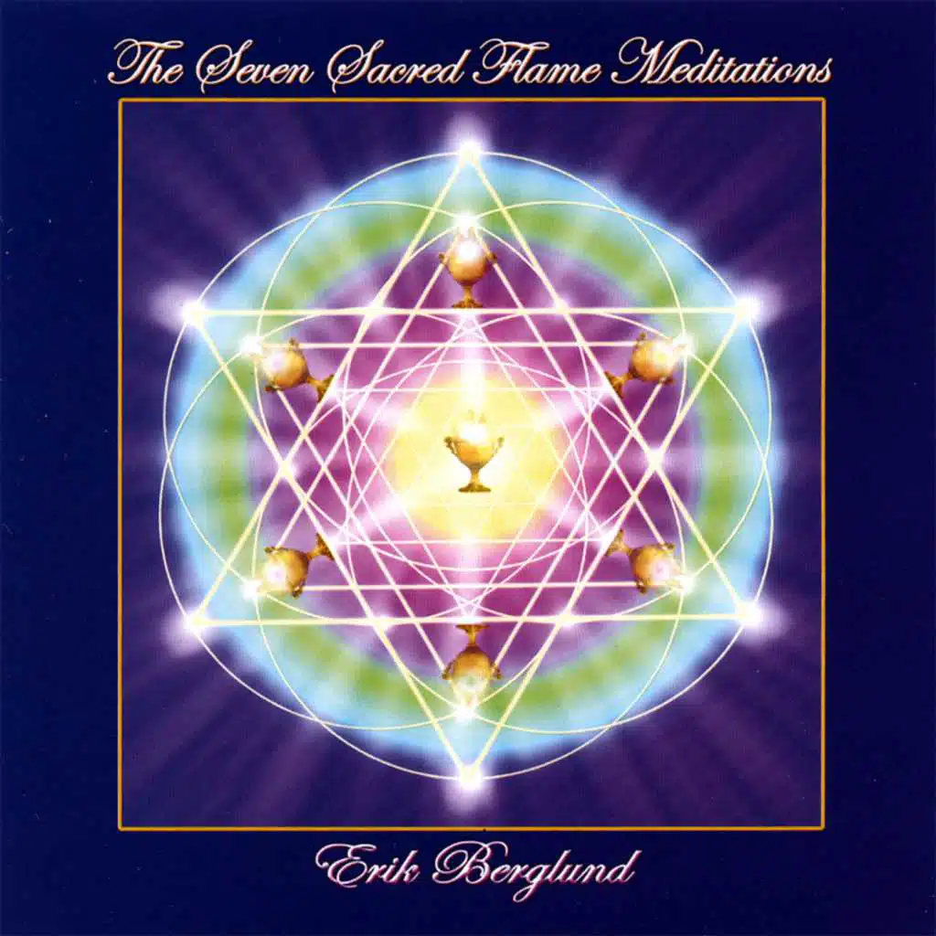The Seven Sacred Flame Meditations