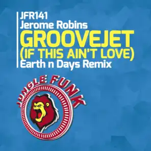 Groovejet (If This Ain't Love) (Earth n Days Remix)