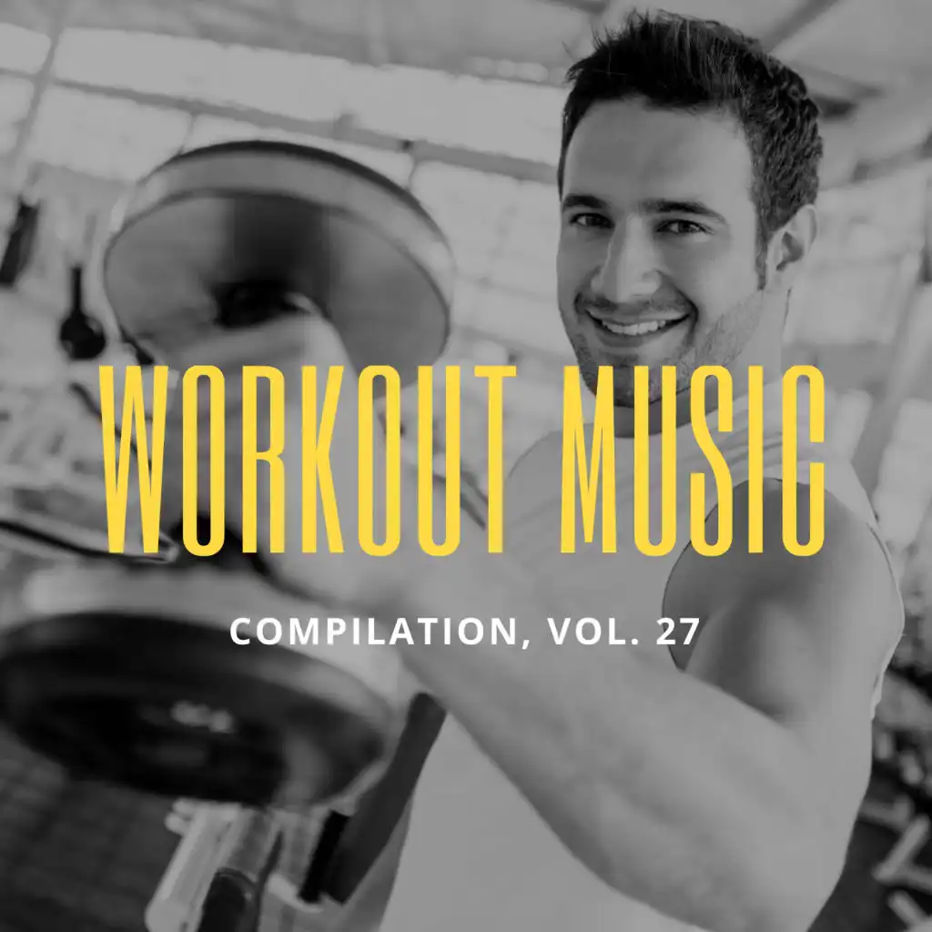 Workout Music, Vol.27