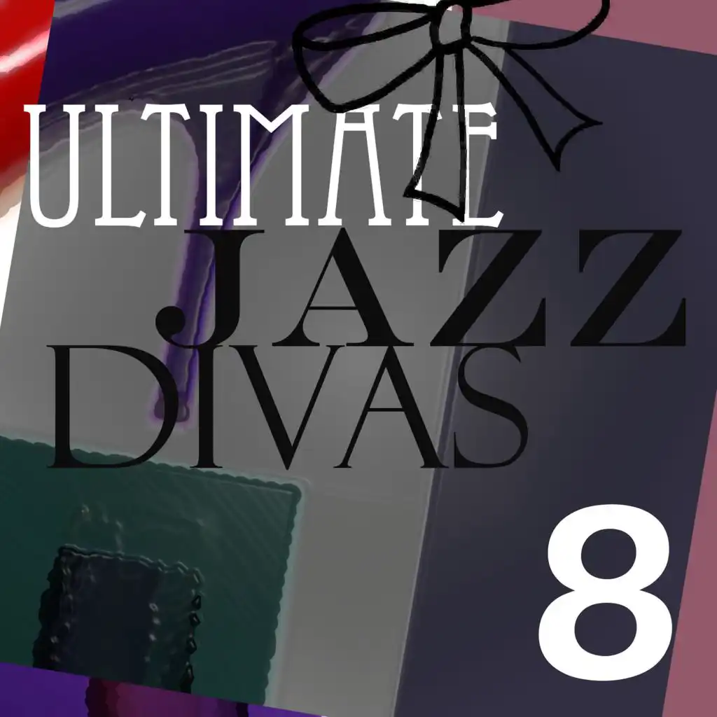 Ultimate Jazz Divas, Vol. 8