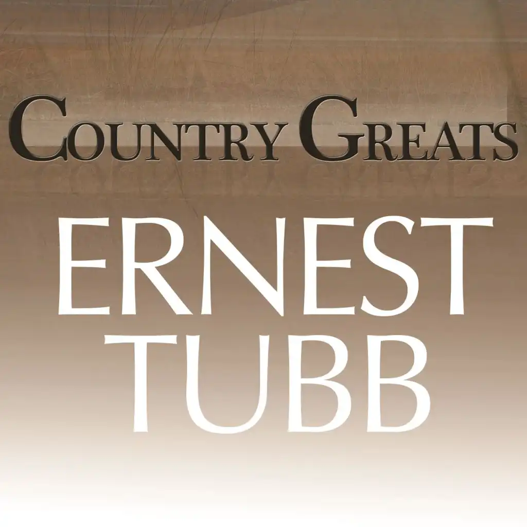 Country Greats - Ernest Tubb
